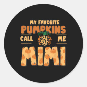 Sticker Rond Mes Citrouilles préférés M'Appelent Fal De Thanksg