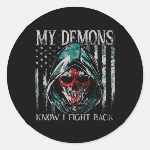 Sticker Rond Mes démons savent que je me bats Ck Ptsd Sensibili