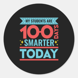 Sticker Rond Mes étudiants sont 100 Jours Enseignant intelligen
