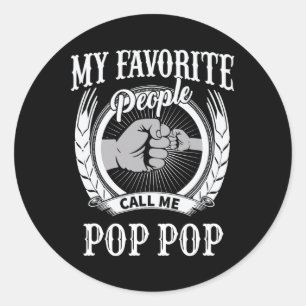 Sticker Rond Mes Gens Favoris M'Appelent Pop Pop Grandpa