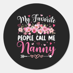 Sticker Rond Mes Gens Préférés M'Appelent Nanny Floral Mothers
