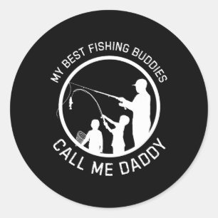 Sticker Rond Mes meilleurs potes de pêche m'appellent papa Fête