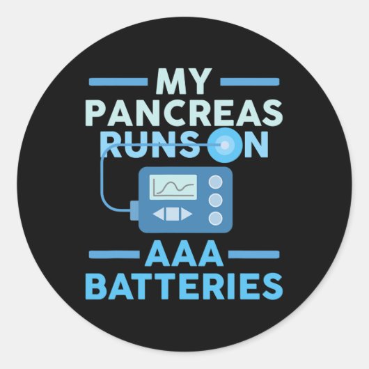 Sticker Rond Mes Pancréas Fonctionnent Sur Des Batteries Aaa Ty (Devant)