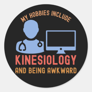 Sticker Rond Mes passe-temps incluent la kinésiologie et être m