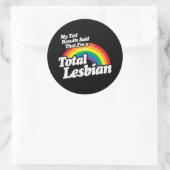 STICKER ROND MES RÉSULTATS DE TEST ONT DIT LESBIENNE (Sac)