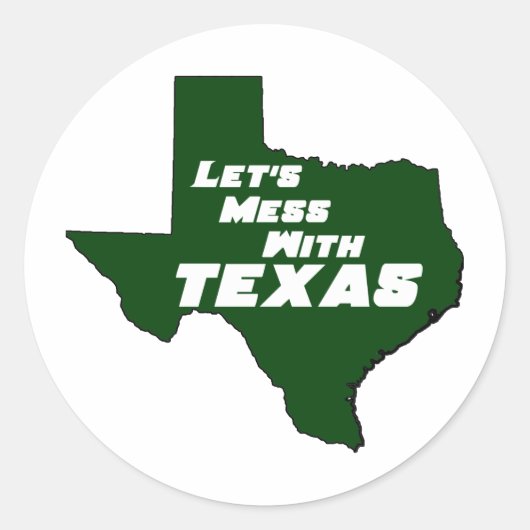 Sticker Rond Mess with Texas Green (Devant)