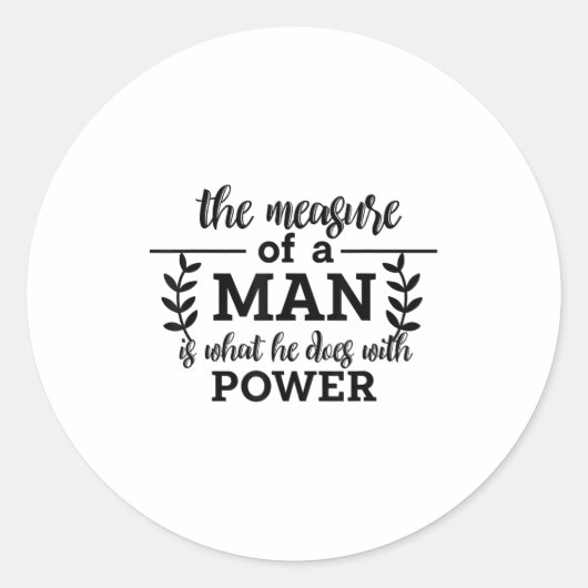 Sticker Rond Mesurer Un Homme Est Ce Qu'Il Fait Avec Power Phil (Devant)