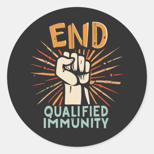 Sticker Rond METTRE FIN À L'IMMUNITÉ QUALIFIÉE - Justice et res (Devant)