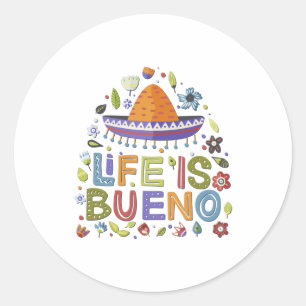 Sticker Rond Mexique : La vie est à Bueno - lumière