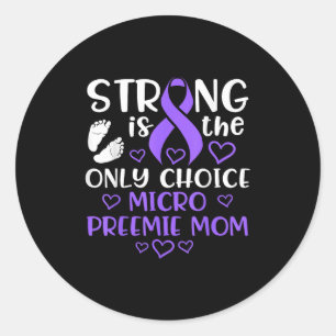 Sticker Rond Micro Prématuré Nicu Nouvelle Maman Sensibilisatio