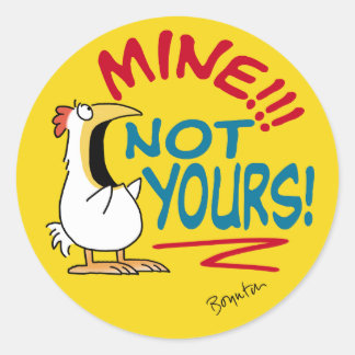 Sticker Rond Mienne pas votre poule Boynton