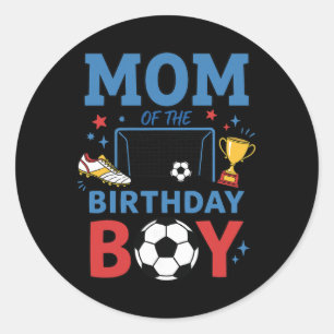 Sticker Rond Mignon Anniversaire Garçon Foot Party Maman Footba