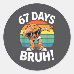Sticker Rond Mignon Basketball Dabbing Bruh 67 Jours d'école En
