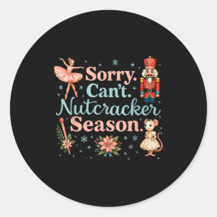 Sticker Rond Mignon Désolé ne peut pas Costume de saison de Cas