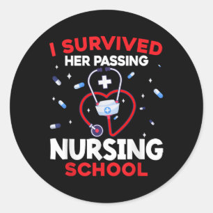 Sticker Rond Mignonne J'Ai Survécu À Son Ping Nursing School Gr