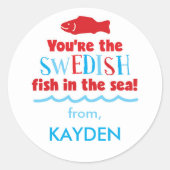 Sticker Rond Mignonne Tu es la Saint-Valentin suédoise du poiss (Devant)