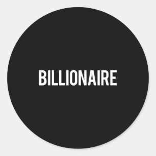 Sticker Rond Milliardaire - Club Cadeau Drôle Nouveau CEO Argen
