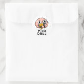Sticker Rond Mind Drill Funny Brain Tool Pun (Sac)
