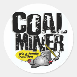 Sticker Rond MINEUR DE CHARBON, c'est une tradition familiale