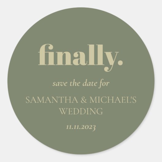 Sticker Rond Minimal Design Sage Gold Script Finally Save Date (Devant)