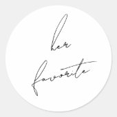 Sticker Rond Minimalist Modern & Whimsical Her Favorite (Devant)