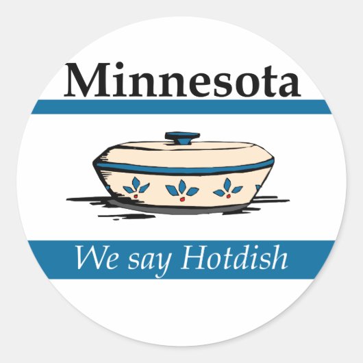 Sticker Rond Minnesota : On Dit Hotdish (Devant)