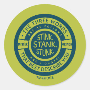 Sticker Rond Mister Grinch Citation Stink Stank Stunk