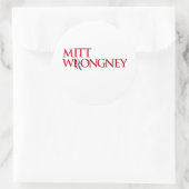 Sticker Rond Mitt Wrongney (Sac)