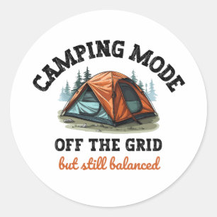 Sticker Rond Mode Camping : Hors Grille - Drôle Comptable Don