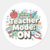 Sticker Rond Mode Enseignant : ACTIVÉ – Joli Professeur Drôle d (Devant)
