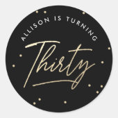 Sticker Rond Modern Black Gold Calligraphy 30th Birthday (Devant)