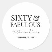 Sticker Rond Modern Sixty and Fabulous Bold 60th Birthday Party (Devant)