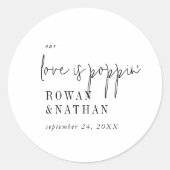 Sticker Rond Moderne Chic noir et blanc Notre amour est Poppin (Devant)