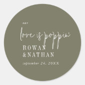 Sticker Rond Moderne Chic Olive Green Notre Amour Est Poppin (Devant)