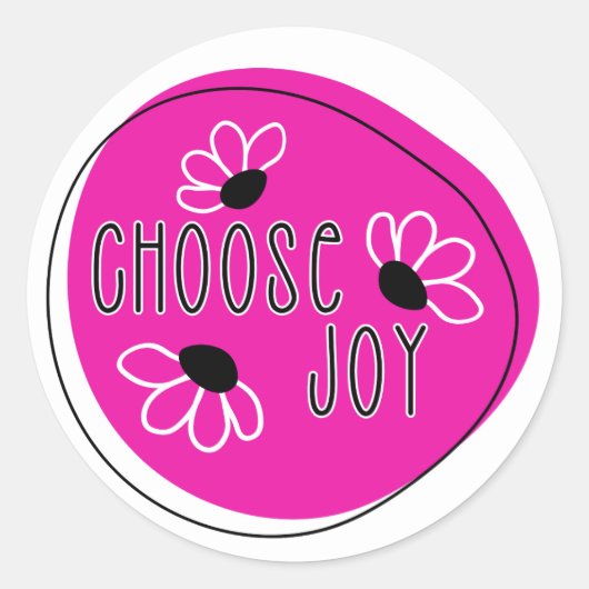 Sticker rond moderne rose et noir Choisissez Joy (Devant)