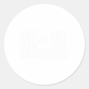 Sticker Rond Moi Vs Me Je Suis Ma Seule Compétition Inspiration