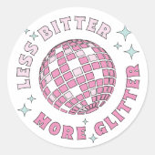 Sticker Rond Moins Amer Plus De Parties scintillant Cute Rétro (Devant)