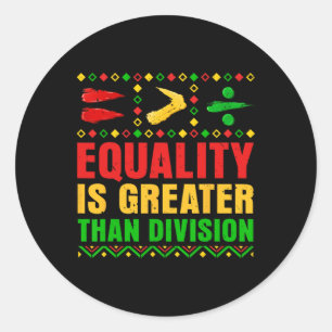 Sticker Rond Mois de l'histoire des Noirs L'égalité est plus gr