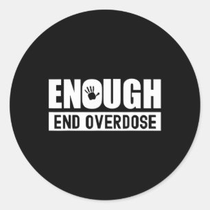 Sticker Rond Mois de sensibilisation aux surdoses Suffisamment