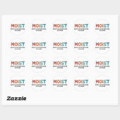Sticker Rond Moist Funny Dit Humour humide Dons Amusants (Feuille)