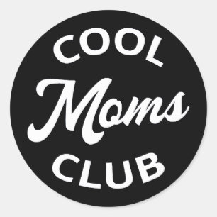 Sticker Rond Moms Club cool I