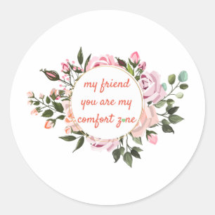 Sticker Rond Mon Ami Meilleur Amis Pour Une Fleur De Fleur
