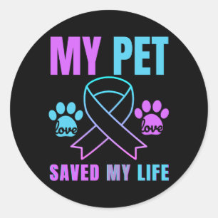 Sticker Rond Mon animal de compagnie a sauvé ma vie Prévention