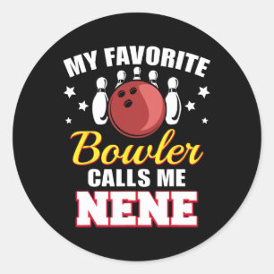 Sticker Rond Mon Bowler Favori M'Appelle Nene Funny Bowling Nen