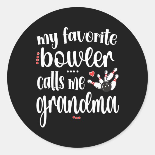 Sticker Rond Mon Bowler préféré m'appelle grand-mère de Bowling (Devant)