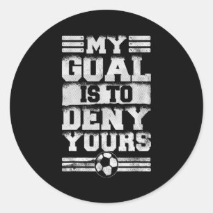 Sticker Rond Mon but est de nier le vôtre Retro Football Goal