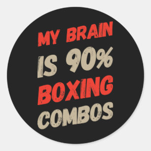 Sticker Rond Mon Cerveau Est 90% Boxer Combos Boxer Boxers Love