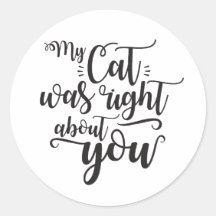 Mon chat avait raison à votre sujet texte drôle cu