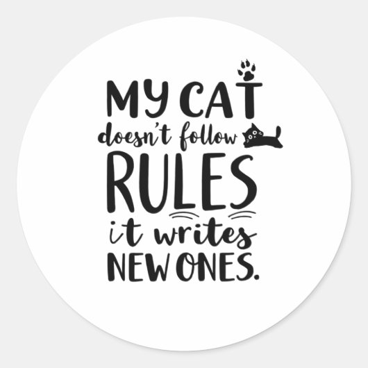 Sticker Rond Mon chat ne suit pas les règles (Devant)