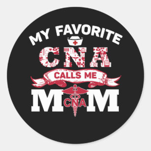 Sticker Rond Mon CNA préféré m'appelle maman Gift